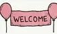 a sign that says welcome